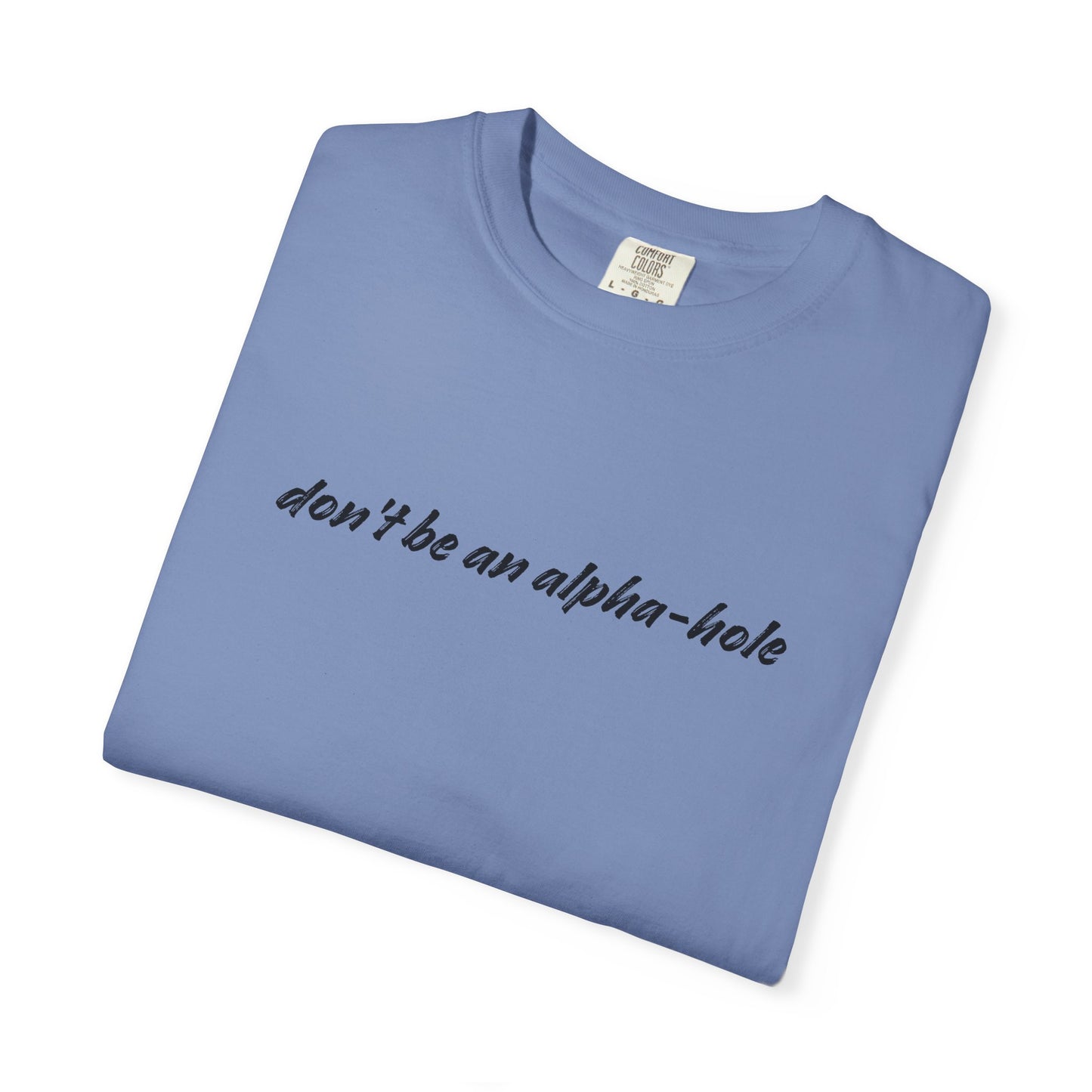 Crescent City Unisex T-Shirt - Don't Be an Alpha-Hole