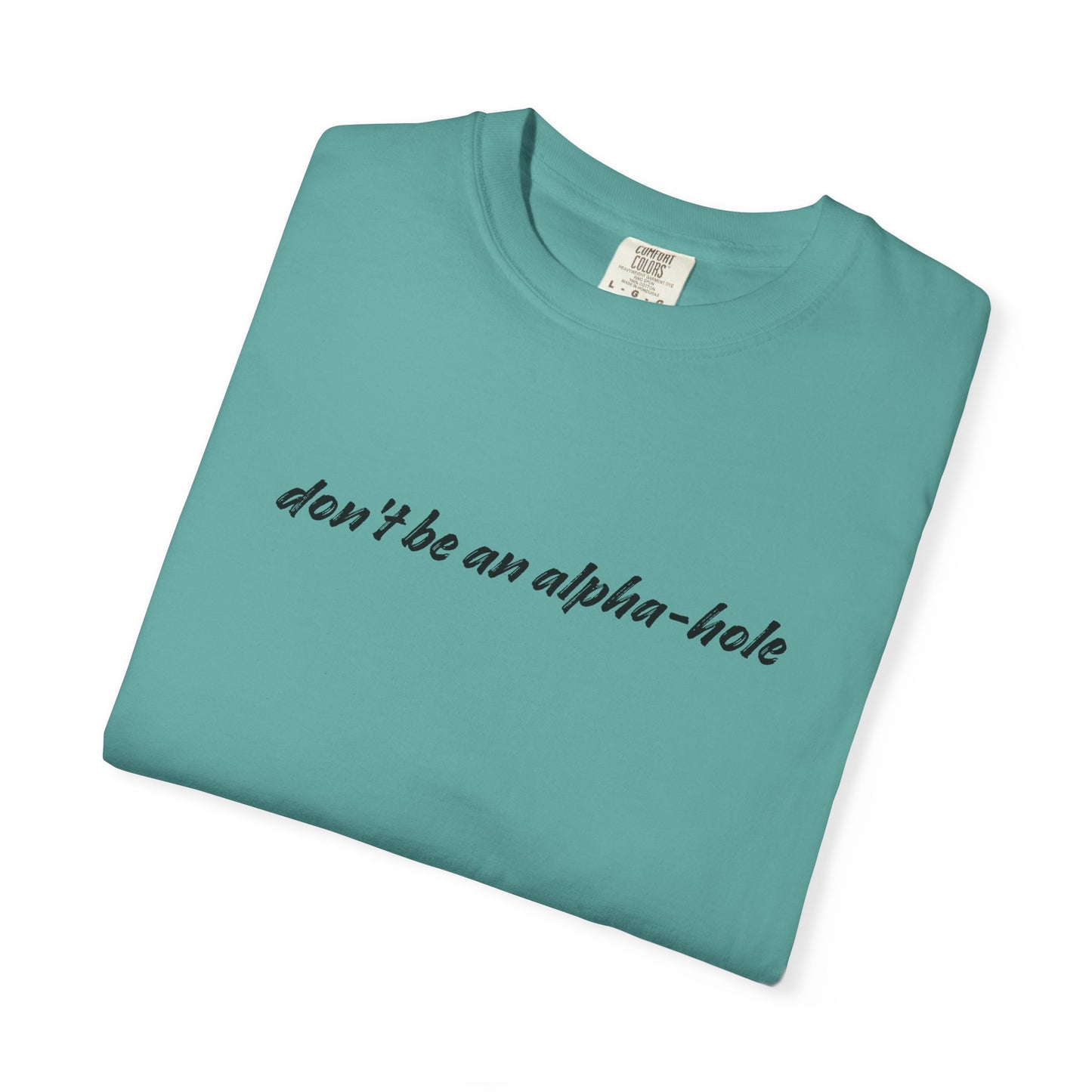 Crescent City Unisex T-Shirt - Don't Be an Alpha-Hole