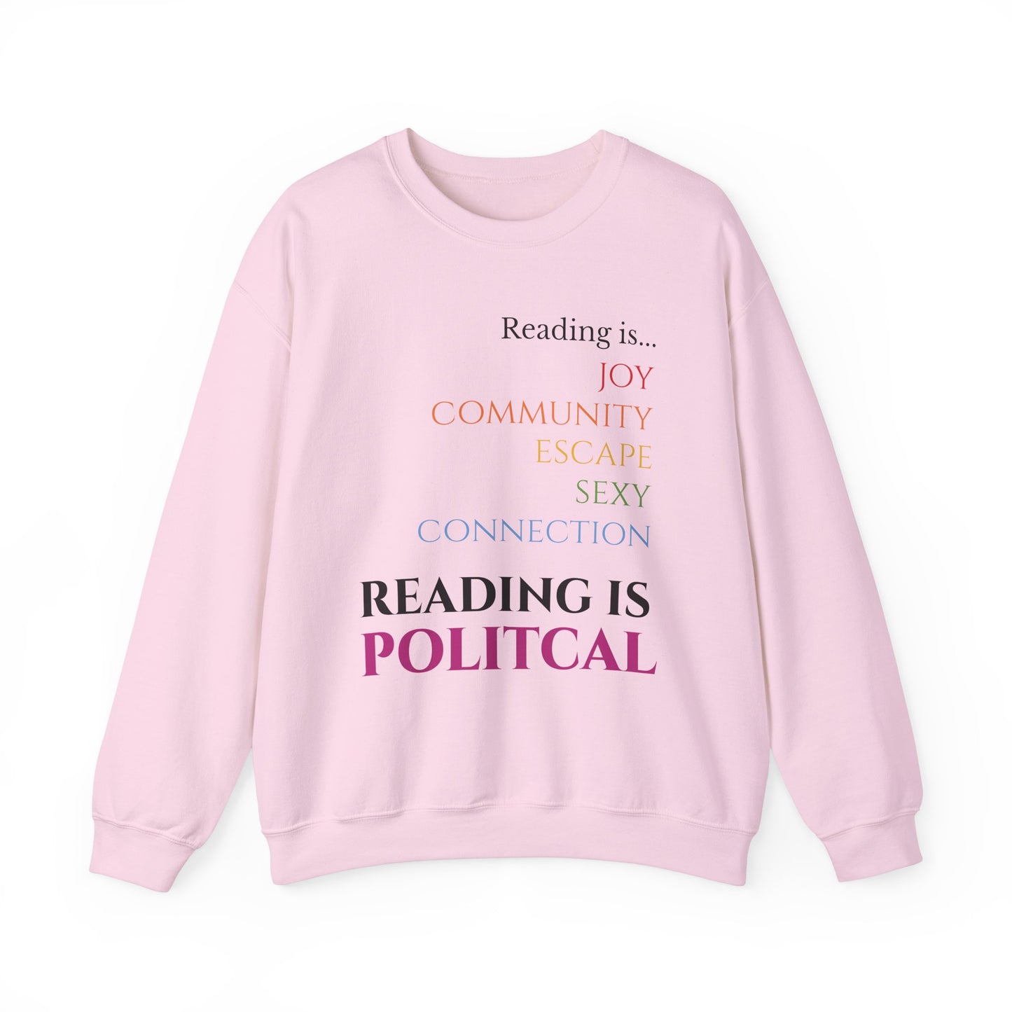 General Bookish Unisex Sweatshirt - Reading is...