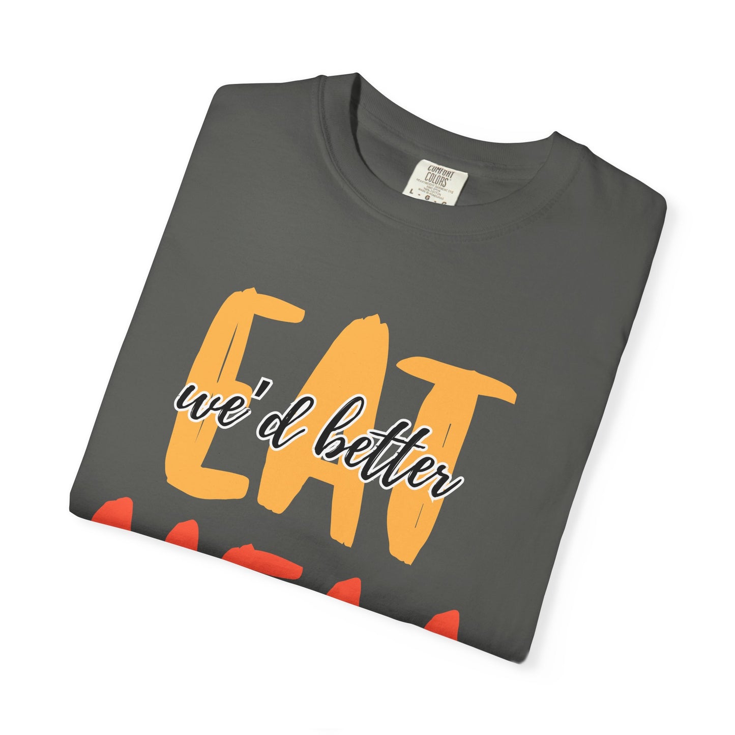 Throne of Glass Unisex T-Shirt - We'd Better Eat Before We Raise Hell