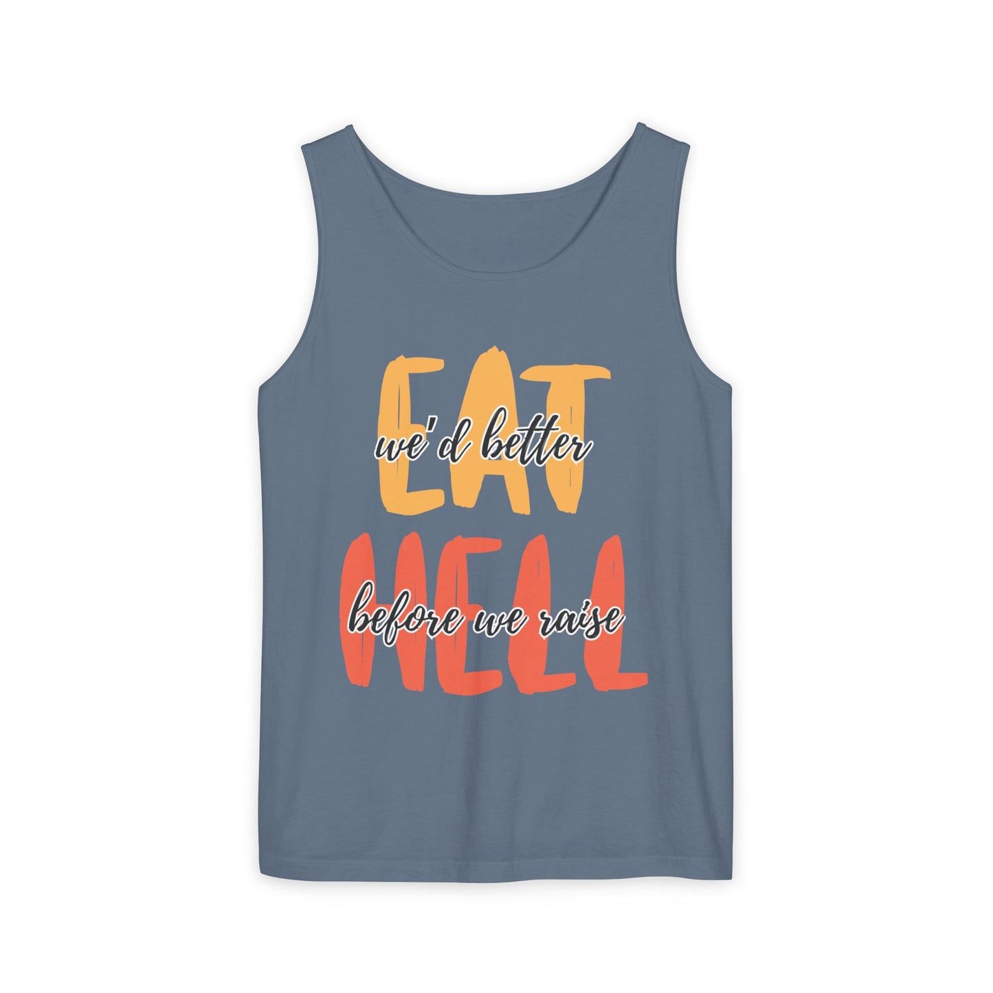 Throne of Glass Unisex Tank Top - We'd Better Eat Before We Raise Hell