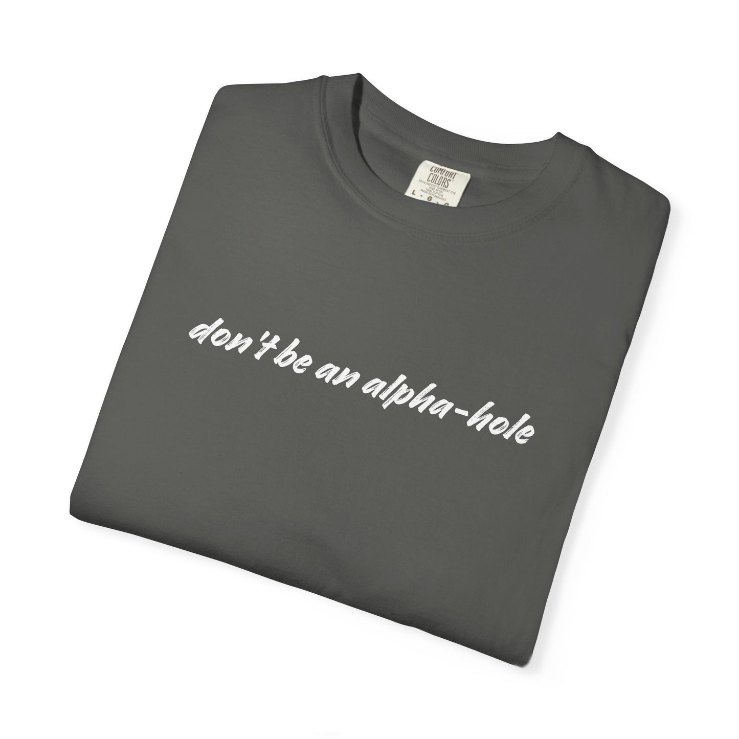 Crescent City Unisex T-Shirt - Don't Be an Alpha-Hole