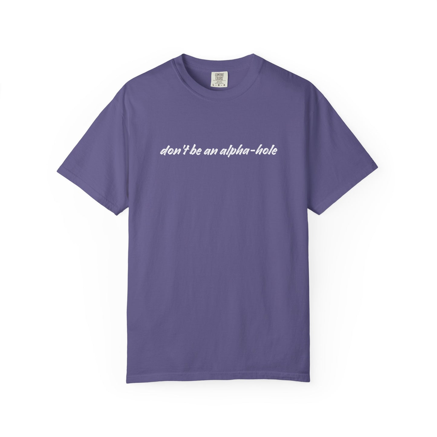 Crescent City Unisex T-Shirt - Don't Be an Alpha-Hole
