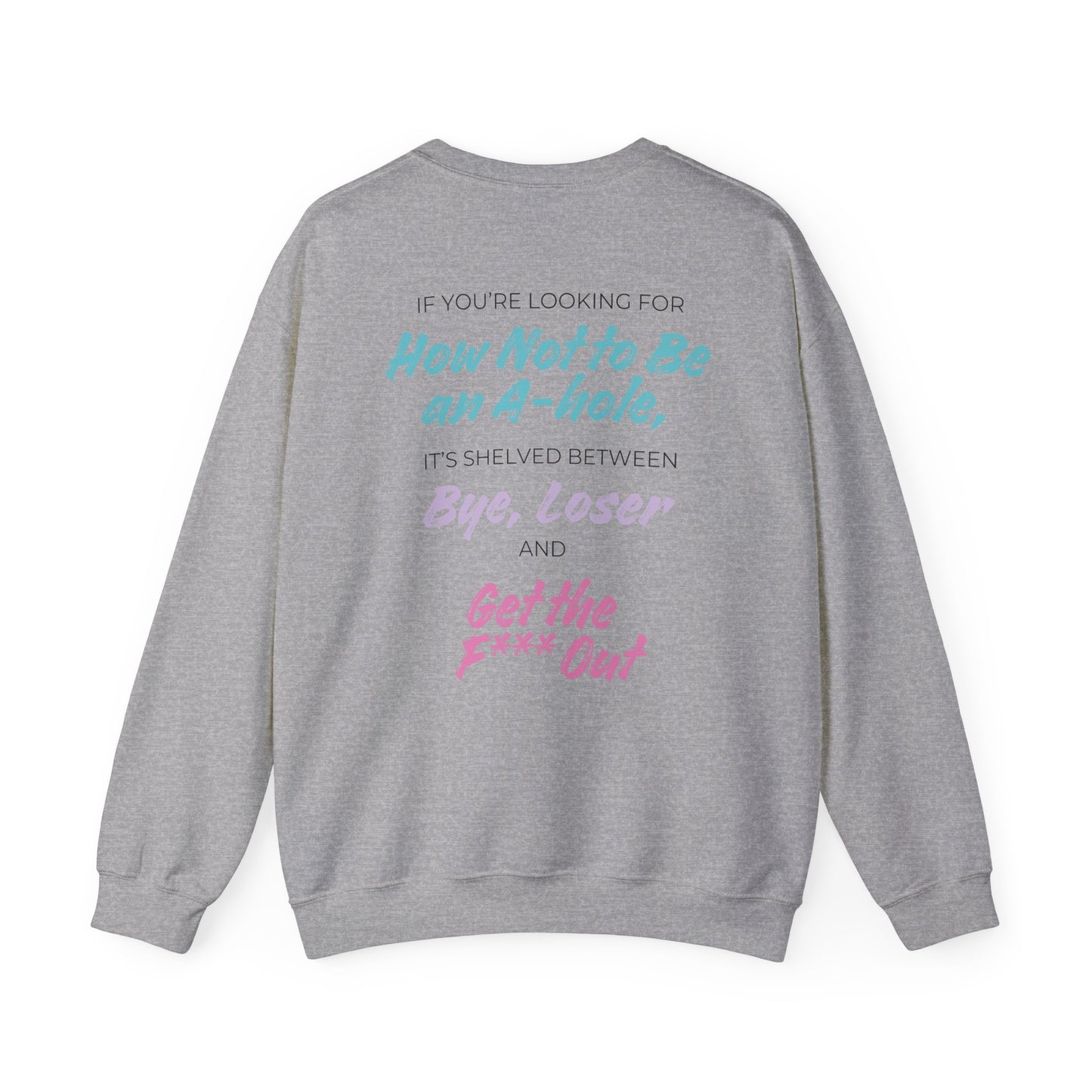 Crescent City Unisex Crewneck - Don't Be an Alpha-Hole