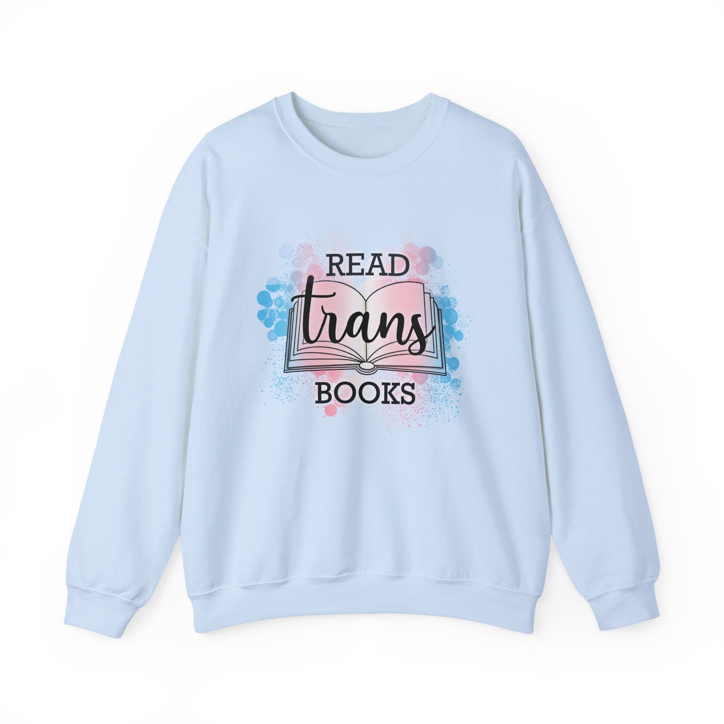 General Bookish Unisex Sweatshirt - Read Trans Books