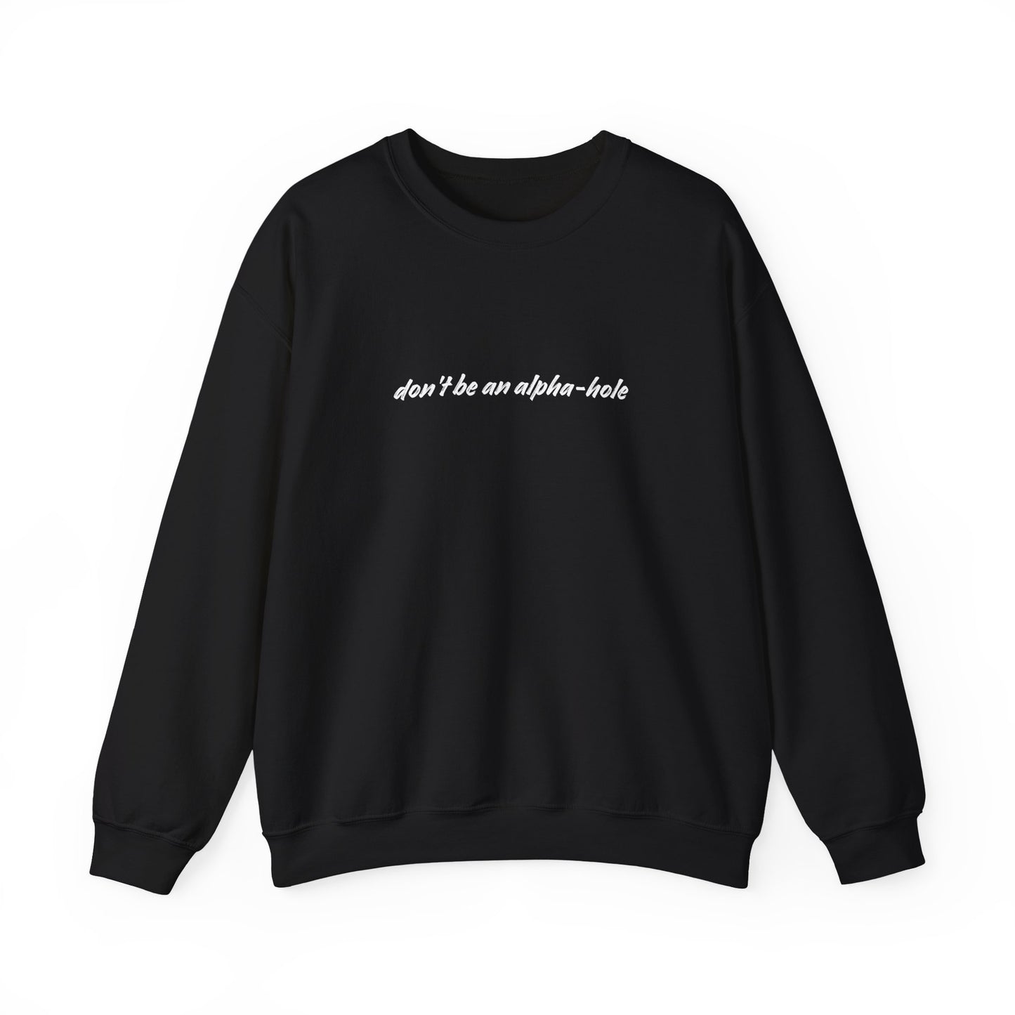 Crescent City Unisex Crewneck - Don't Be an Alpha-Hole