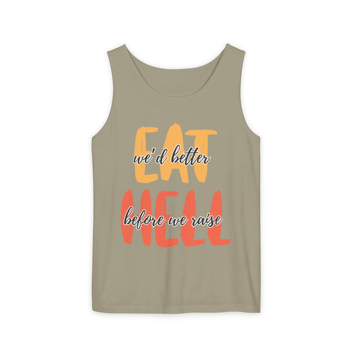Throne of Glass Unisex Tank Top - We'd Better Eat Before We Raise Hell