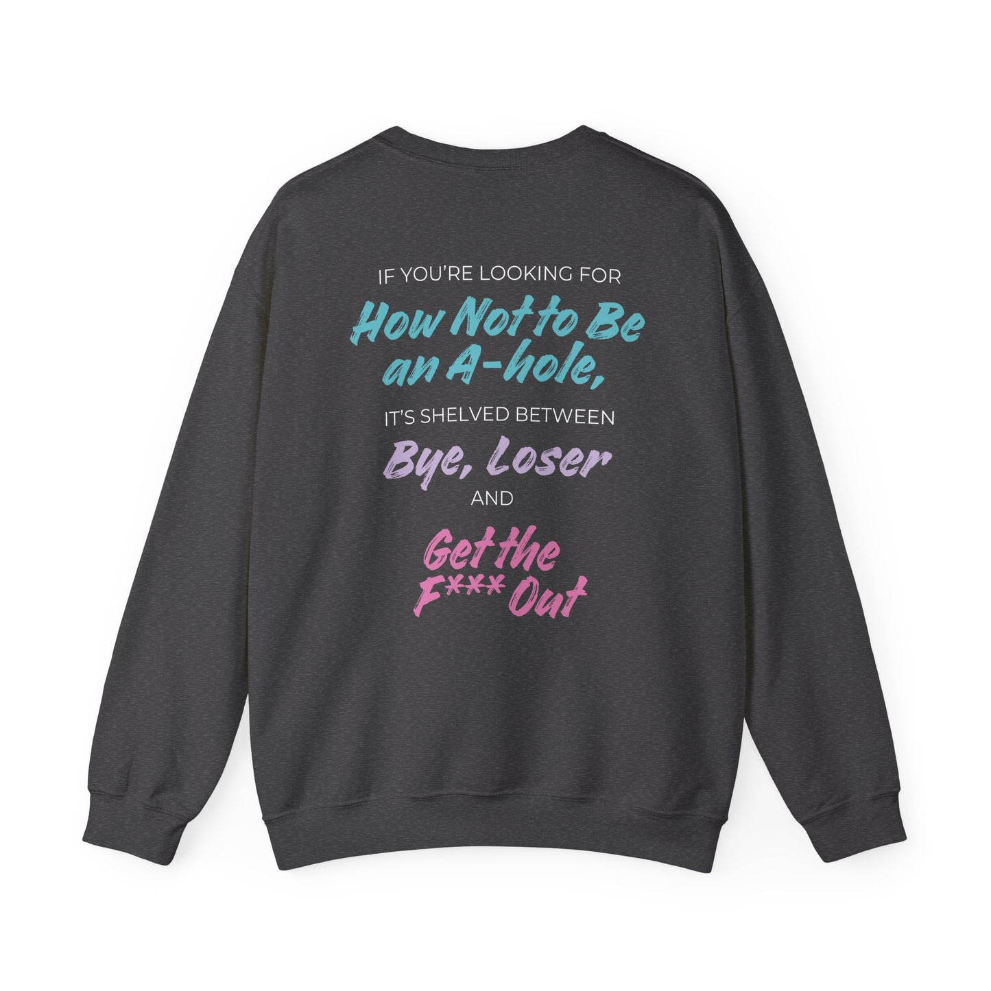 Crescent City Unisex Crewneck - Don't Be an Alpha-Hole