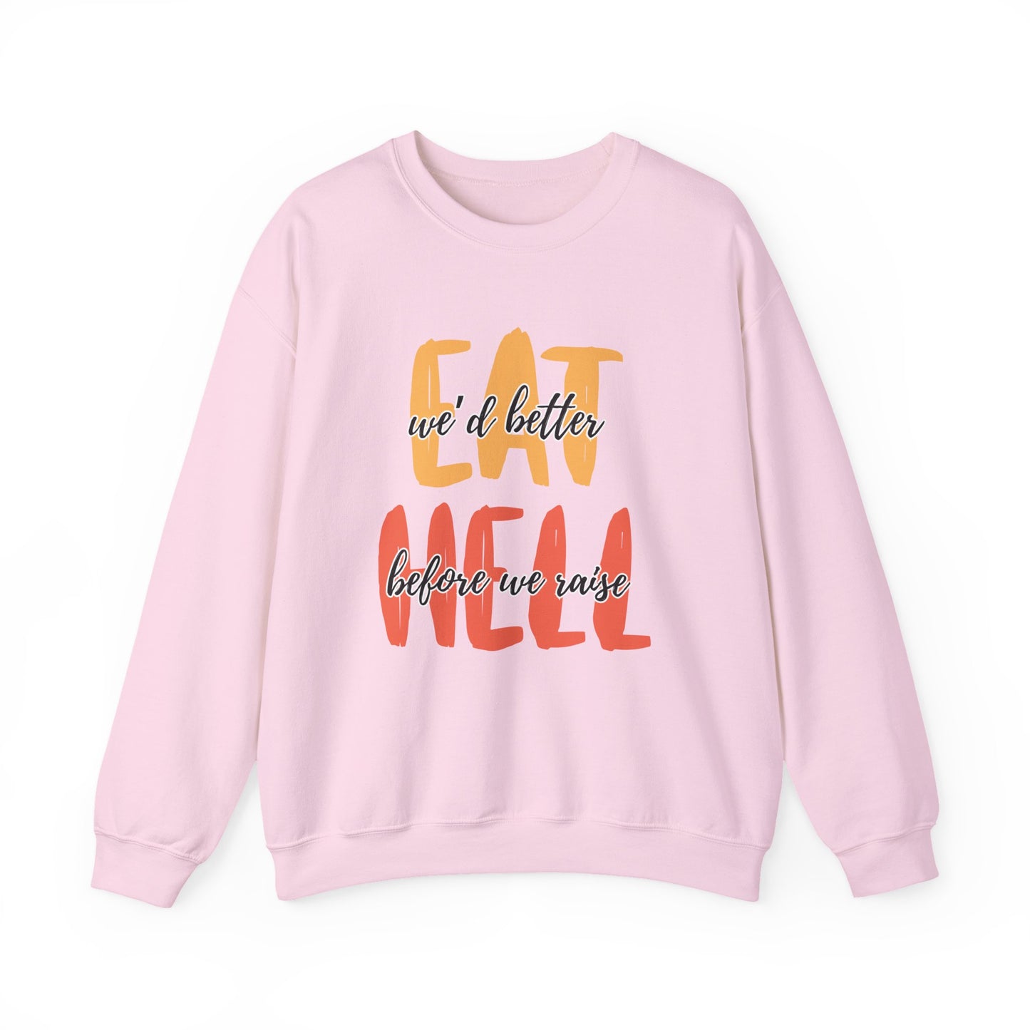 Throne of Glass Unisex Crewneck - We'd Better Eat Before We Raise Hell