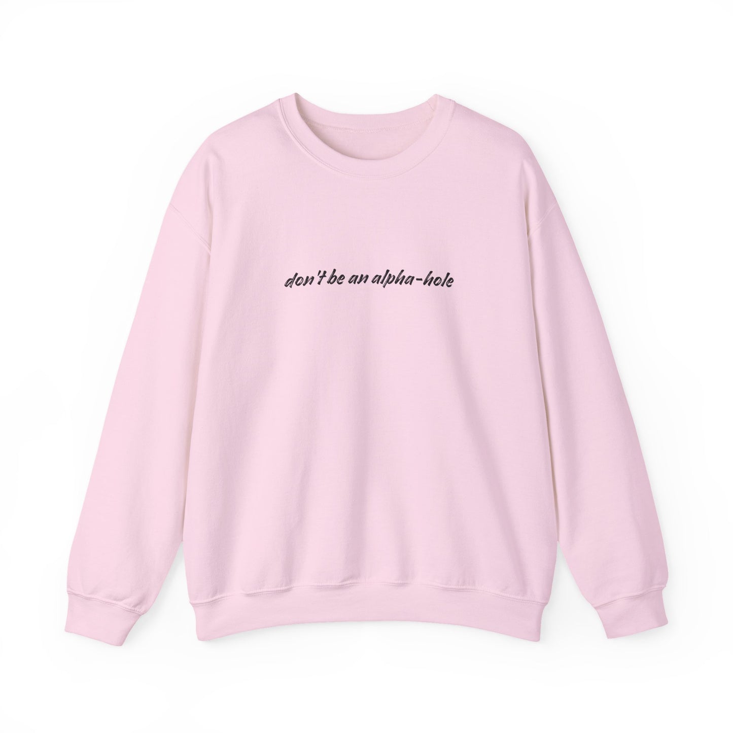 Crescent City Unisex Crewneck - Don't Be an Alpha-Hole
