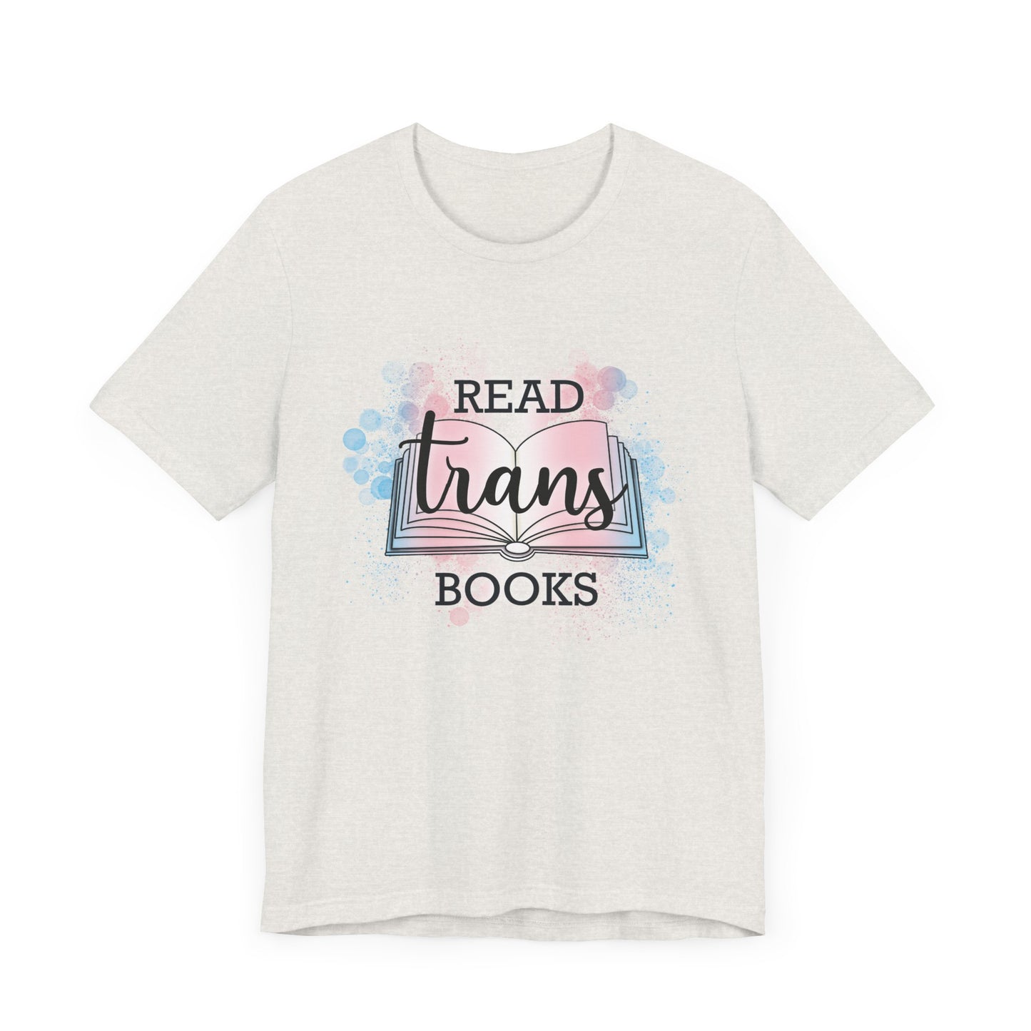 General Bookish Unisex T-Shirt - Read Trans Books