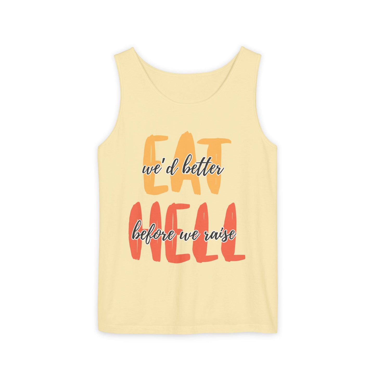 Throne of Glass Unisex Tank Top - We'd Better Eat Before We Raise Hell