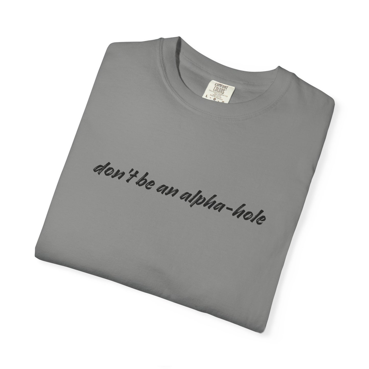 Crescent City Unisex T-Shirt - Don't Be an Alpha-Hole
