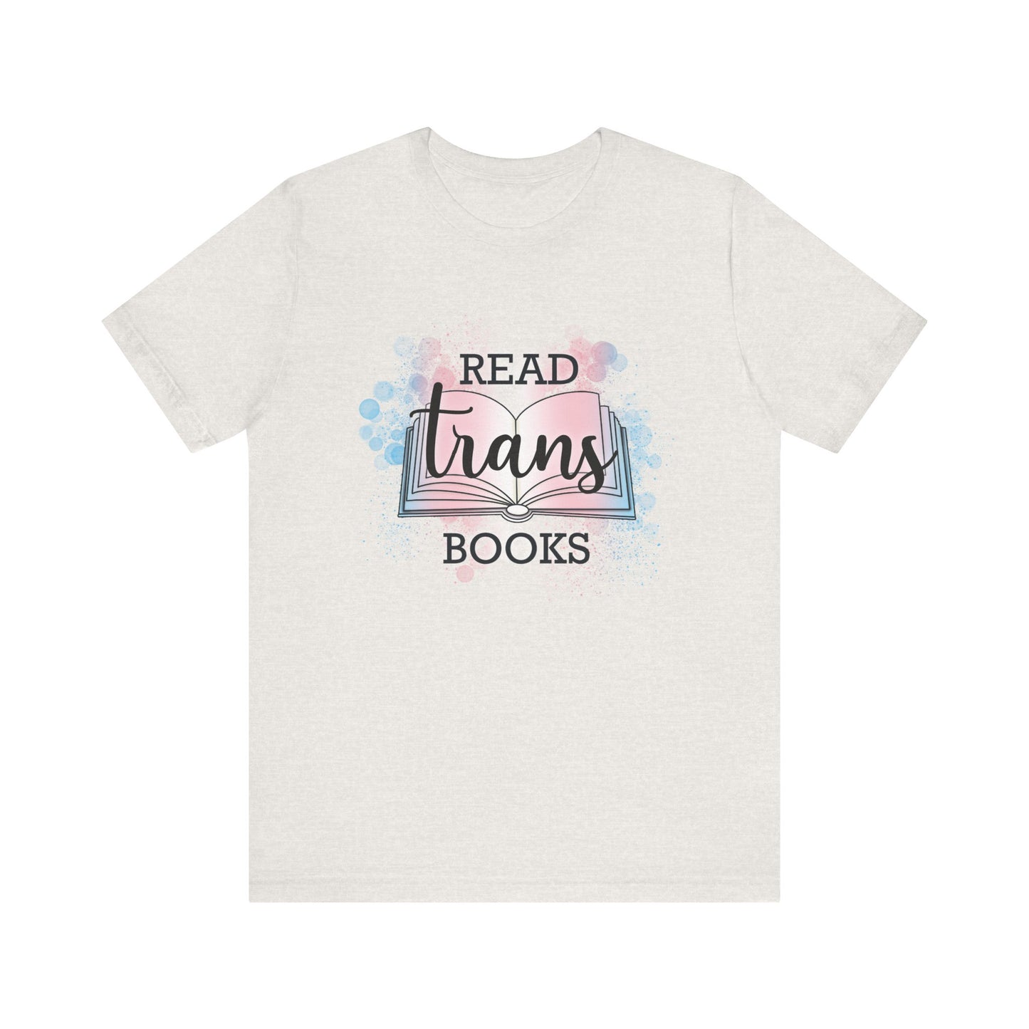 General Bookish Unisex T-Shirt - Read Trans Books