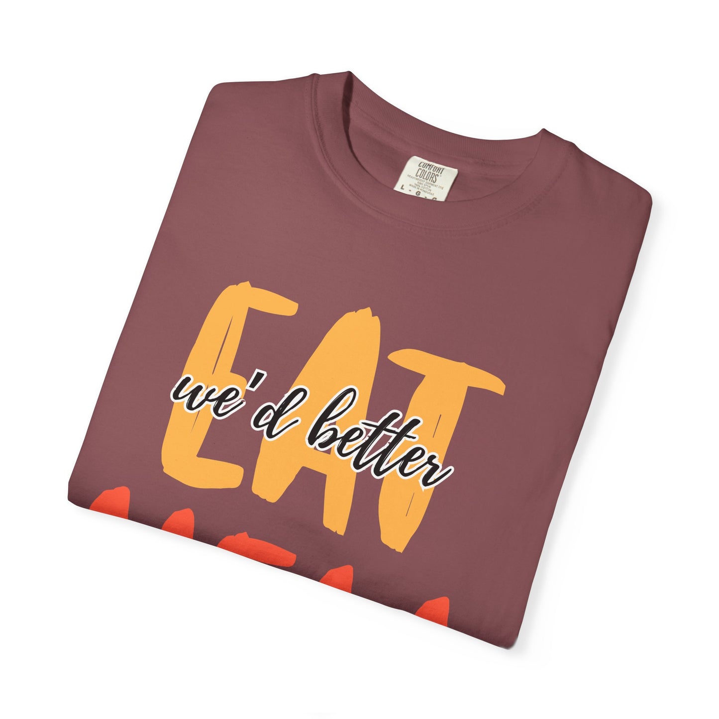 Throne of Glass Unisex T-Shirt - We'd Better Eat Before We Raise Hell