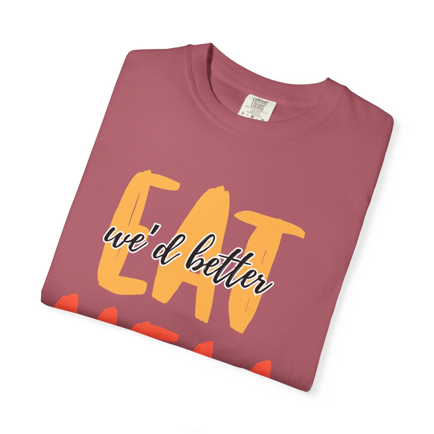 Throne of Glass Unisex T-Shirt - We'd Better Eat Before We Raise Hell