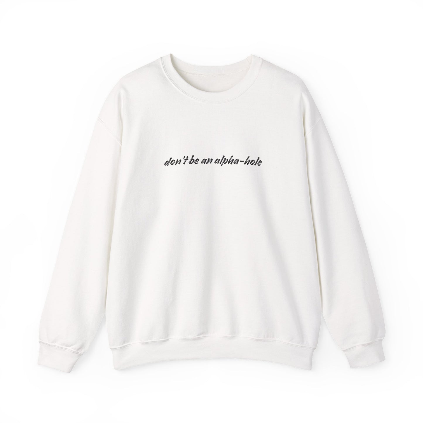 Crescent City Unisex Crewneck - Don't Be an Alpha-Hole