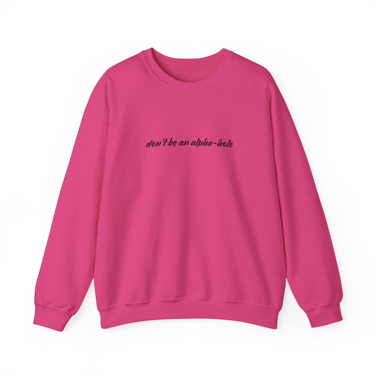 Crescent City Unisex Crewneck - Don't Be an Alpha-Hole