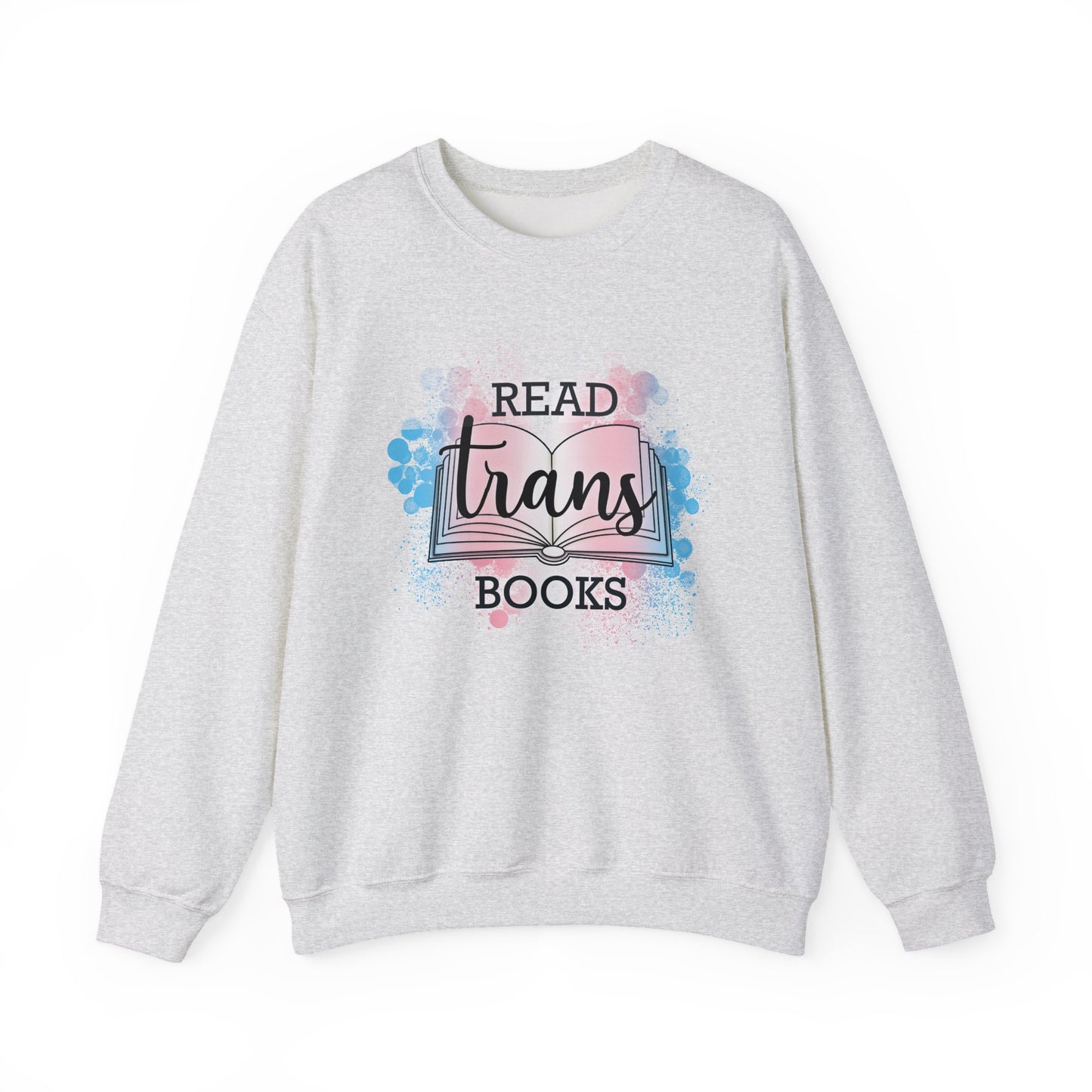 General Bookish Unisex Sweatshirt - Read Trans Books