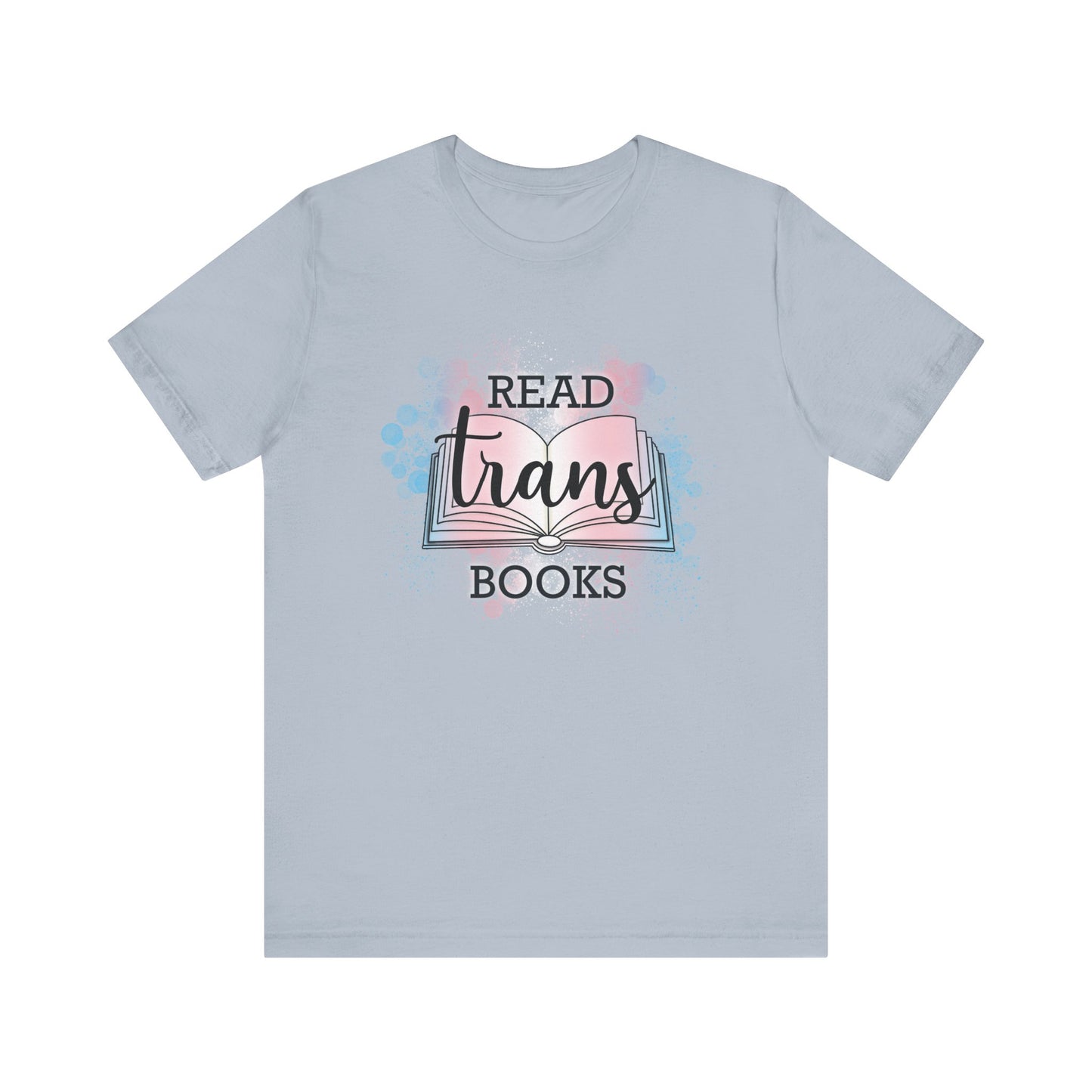 General Bookish Unisex T-Shirt - Read Trans Books