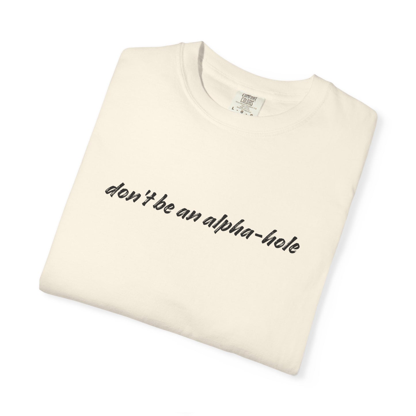 Crescent City Unisex T-Shirt - Don't Be an Alpha-Hole