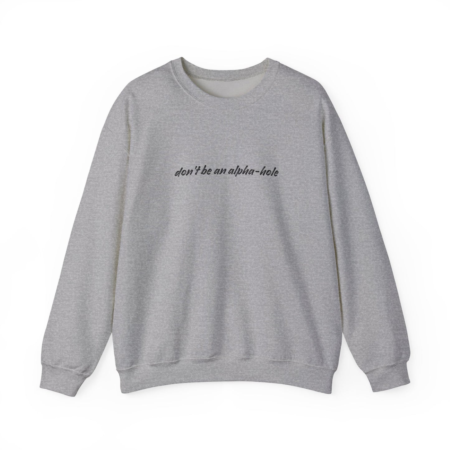 Crescent City Unisex Crewneck - Don't Be an Alpha-Hole