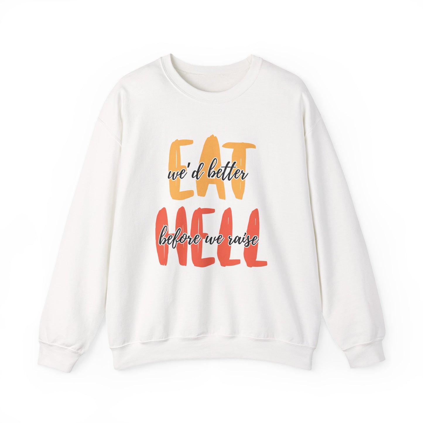 Throne of Glass Unisex Crewneck - We'd Better Eat Before We Raise Hell