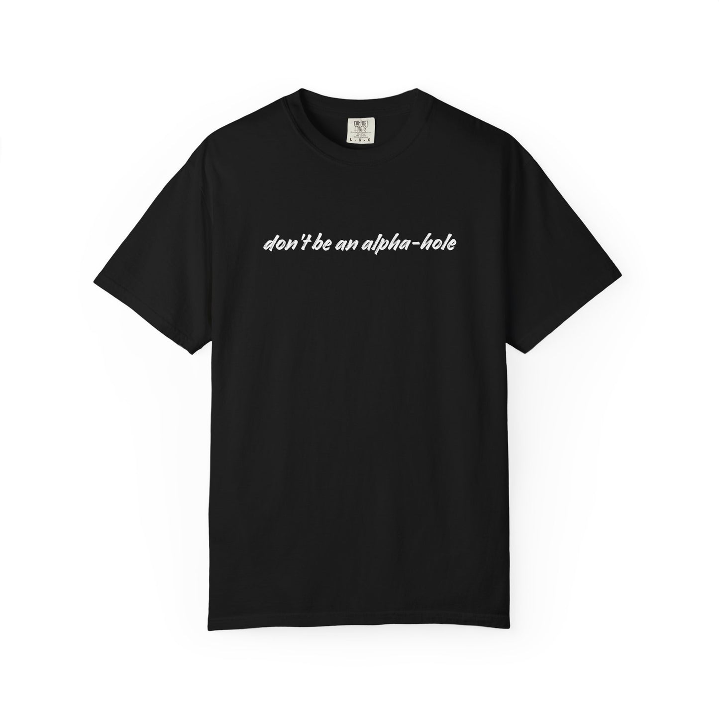 Crescent City Unisex T-Shirt - Don't Be an Alpha-Hole