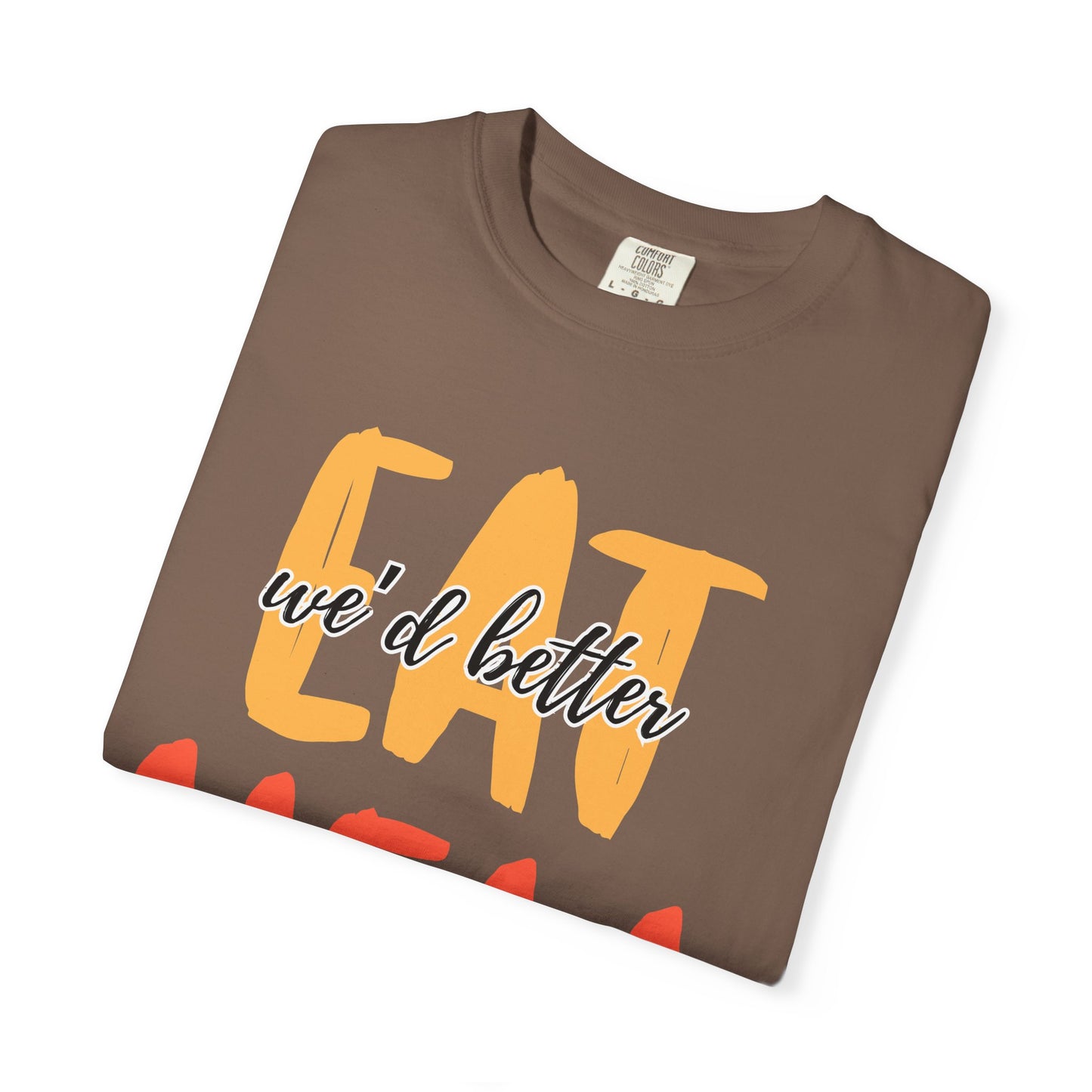 Throne of Glass Unisex T-Shirt - We'd Better Eat Before We Raise Hell