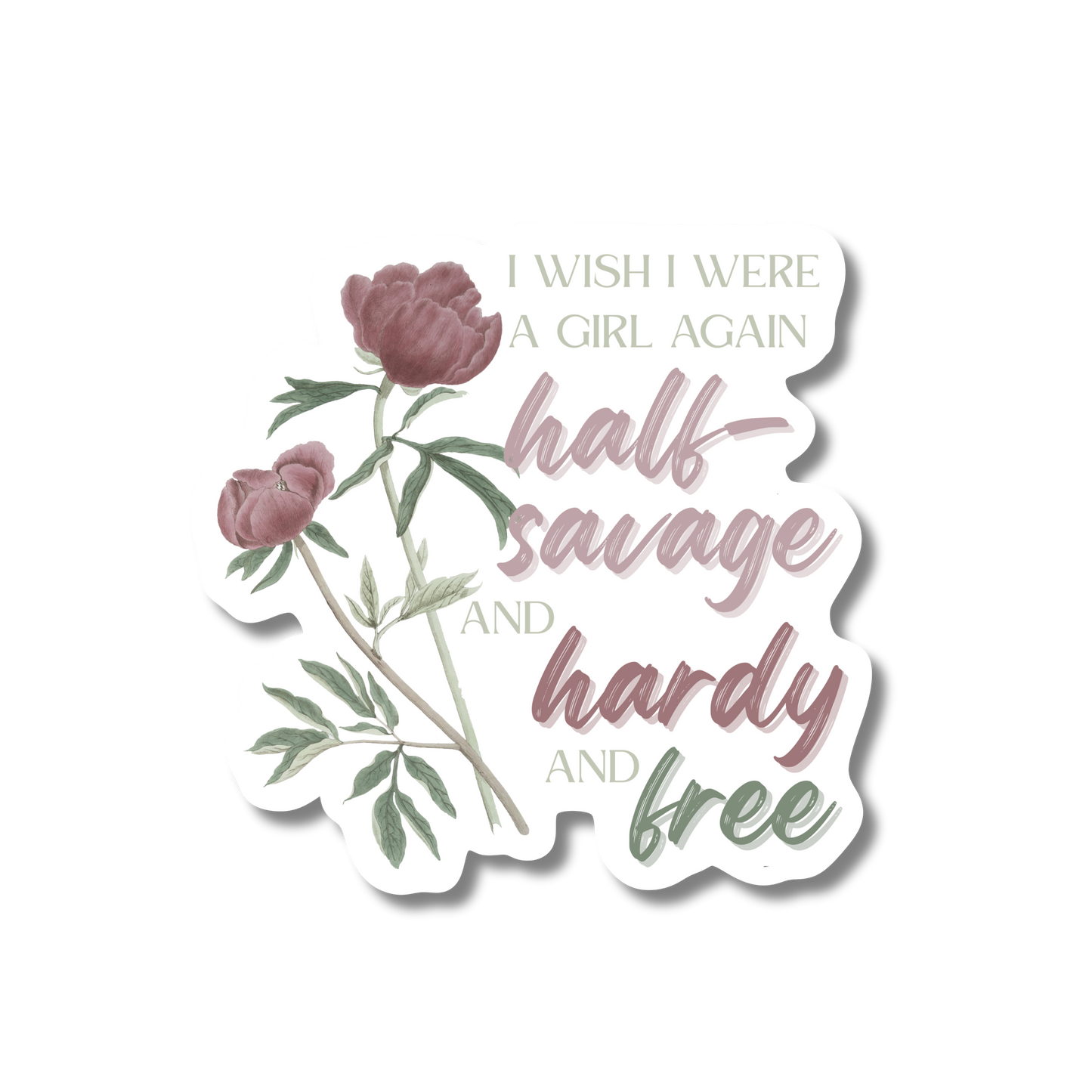 Wuthering Heights Sticker - I Wish I Were a Girl Again