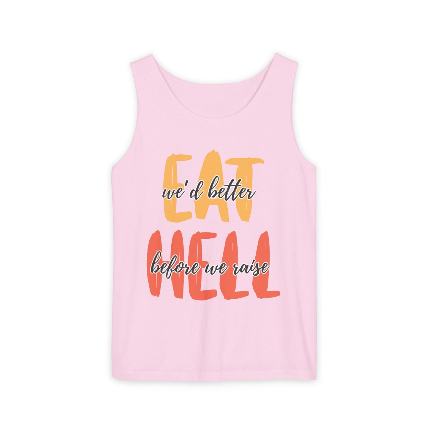 Throne of Glass Unisex Tank Top - We'd Better Eat Before We Raise Hell