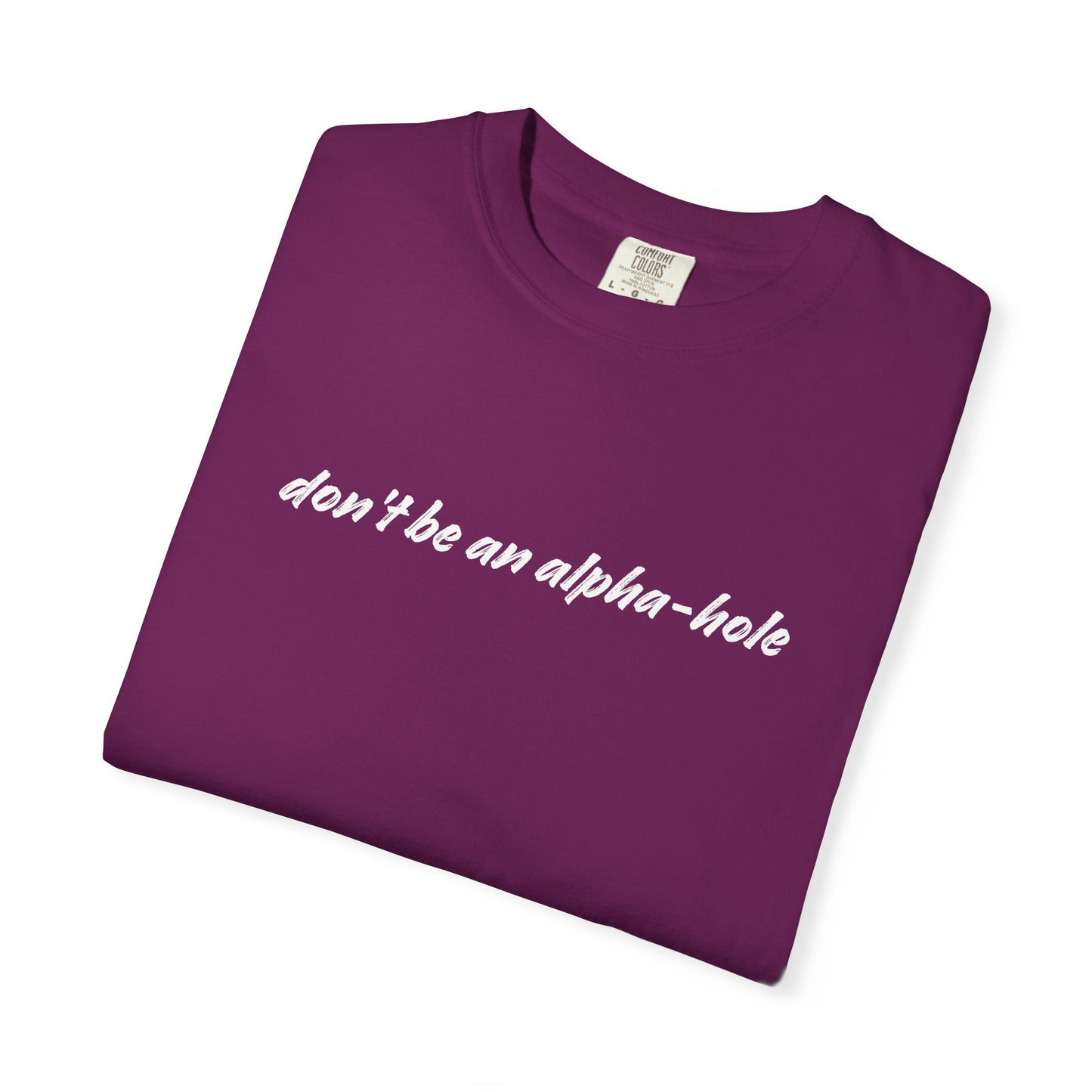 Crescent City Unisex T-Shirt - Don't Be an Alpha-Hole