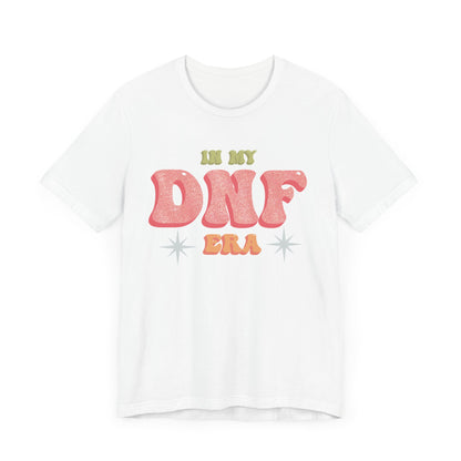 General Bookish Unisex T-Shirt - In my DNF Era