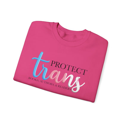 General Bookish Unisex Sweatshirt - Protect Trans Books, Authors, & Readers