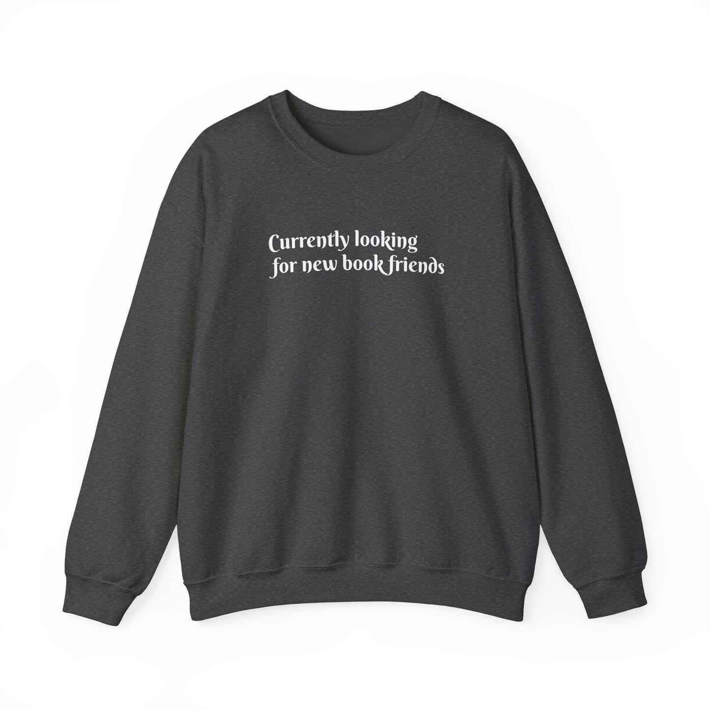 General Bookish Unisex Sweatshirt - Looking for Bookish Friends