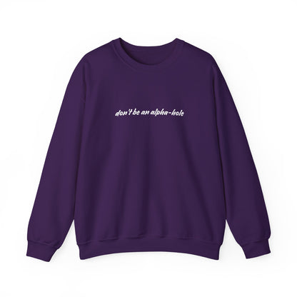 Crescent City Unisex Crewneck - Don't Be an Alpha-Hole