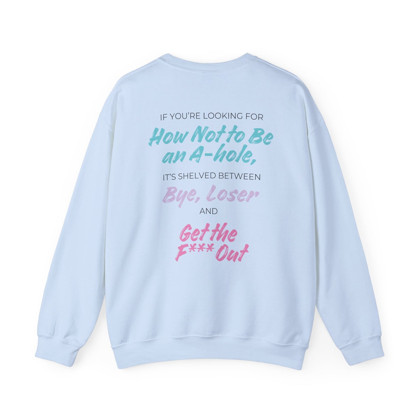 Crescent City Unisex Crewneck - Don't Be an Alpha-Hole