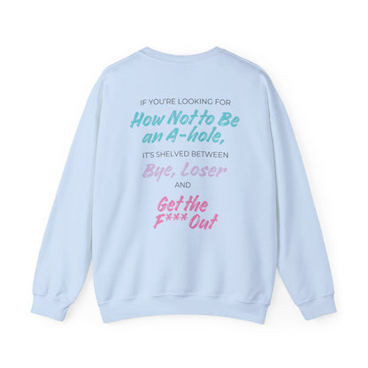 Crescent City Unisex Crewneck - Don't Be an Alpha-Hole