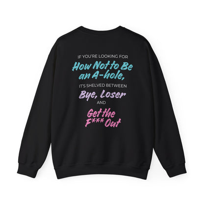 Crescent City Unisex Crewneck - Don't Be an Alpha-Hole