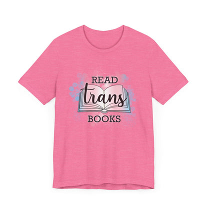 General Bookish Unisex T-Shirt -  Read Trans Books