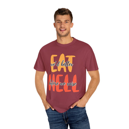 Throne of Glass Unisex T-Shirt - We'd Better Eat Before We Raise Hell