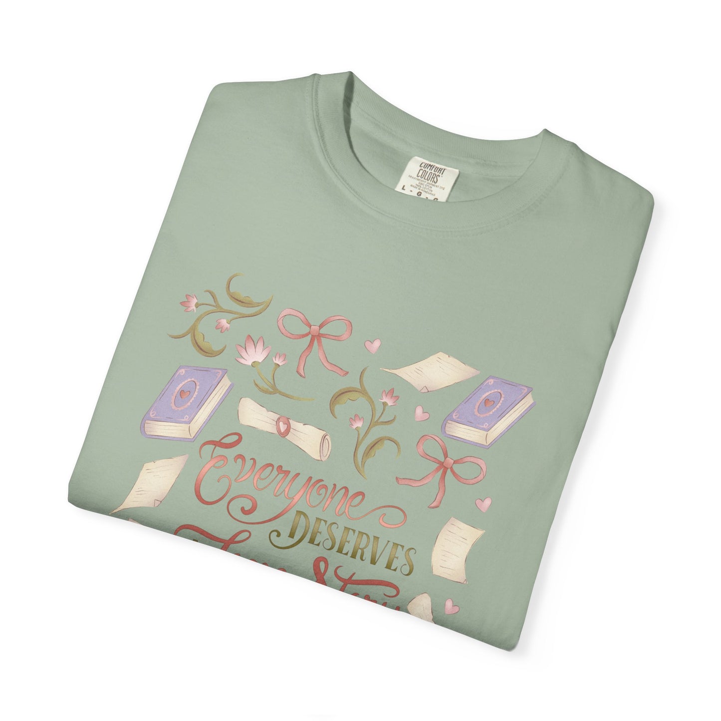 General Bookish Unisex Shirt - Everyone Deserves a Love Story