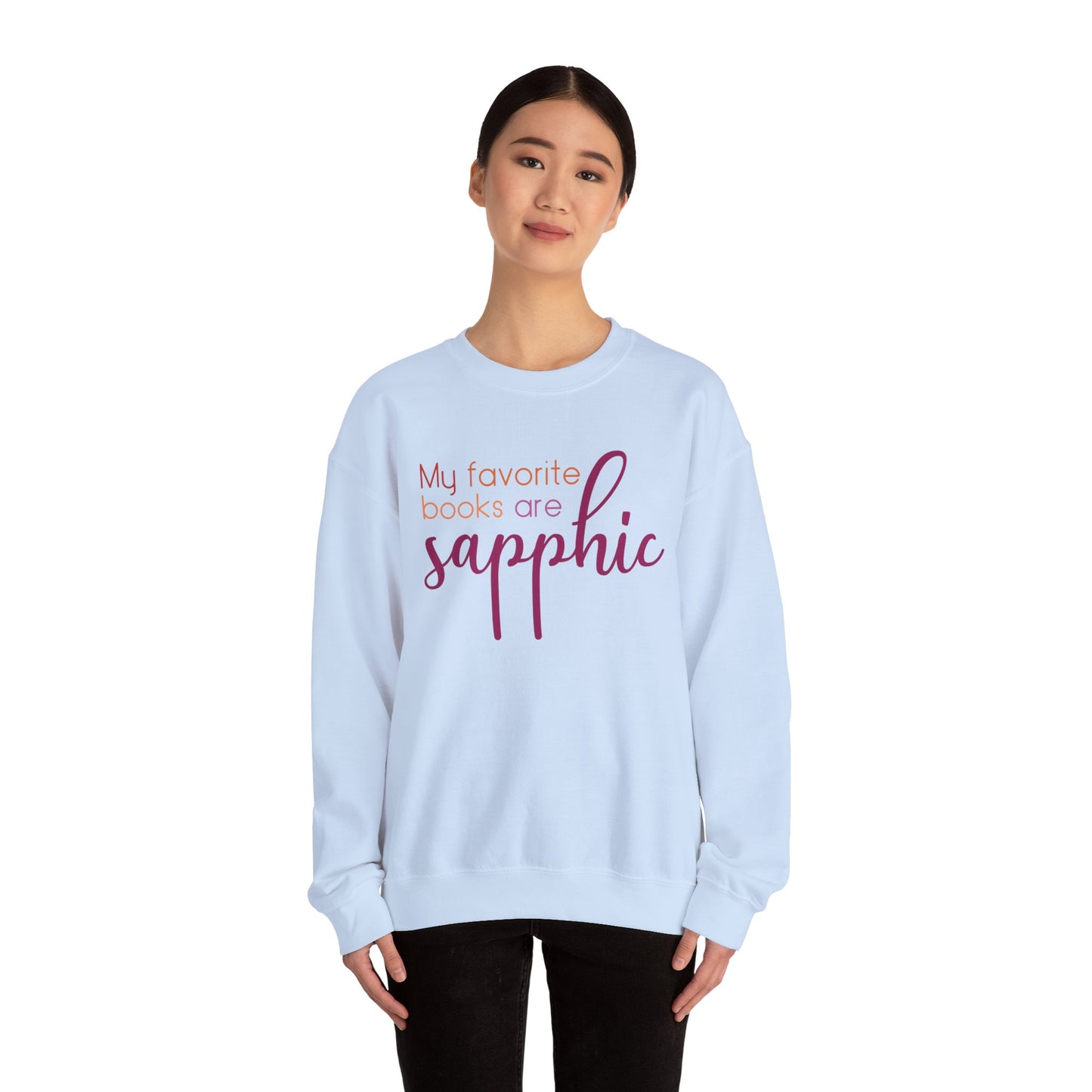 General Bookish Unisex Sweatshirt - My Favorite Books are Sapphic