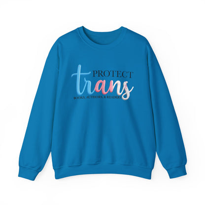 General Bookish Unisex Sweatshirt - Protect Trans Books, Authors, & Readers