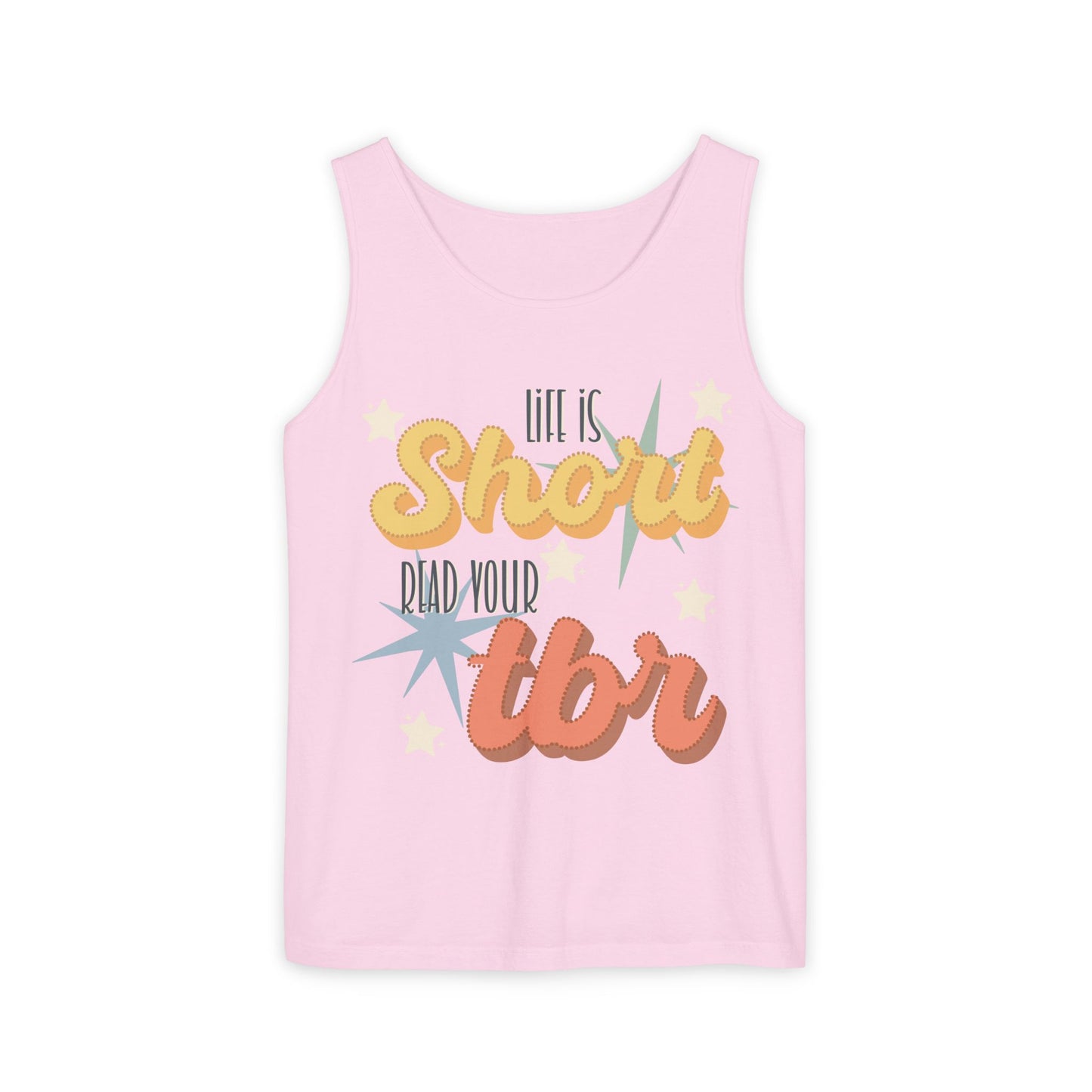 General Bookish Unisex Tank Top - Life is Short Read Your TBR