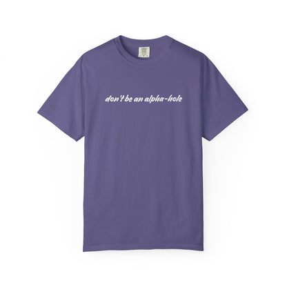 Crescent City Unisex T-Shirt - Don't Be an Alpha-Hole
