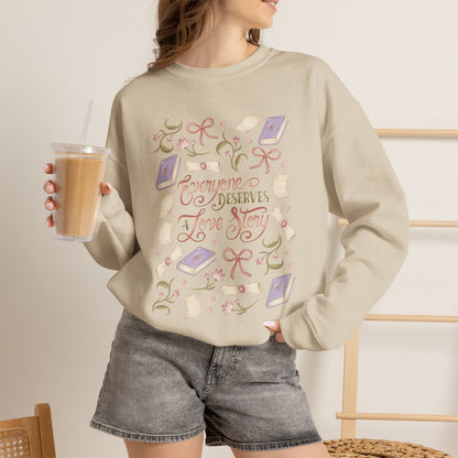 General Bookish Sweatshirt - Everyone Deserves a Love Story (Front Design)