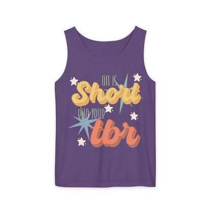 General Bookish Unisex Tank Top - Life is Short Read Your TBR