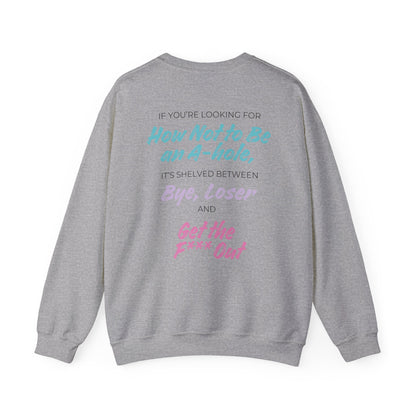 Crescent City Unisex Crewneck - Don't Be an Alpha-Hole