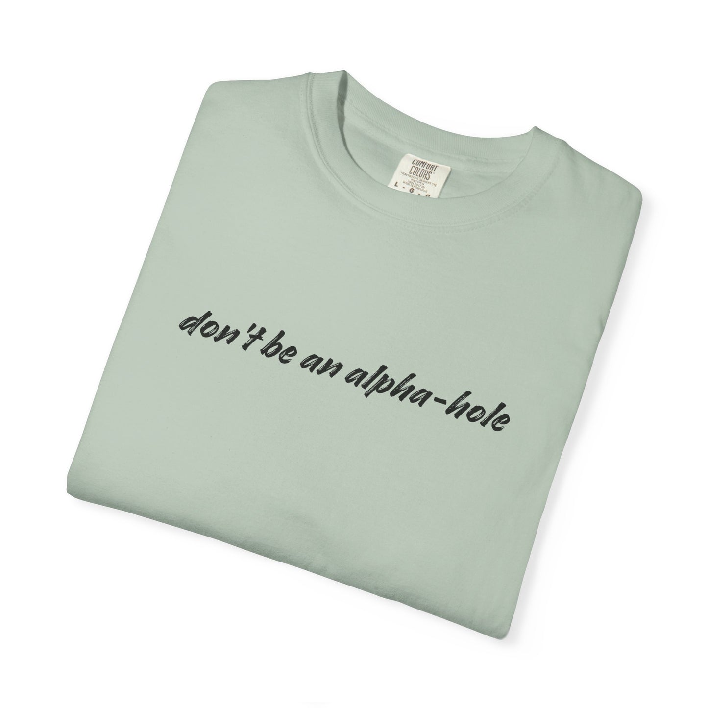 Crescent City Unisex T-Shirt - Don't Be an Alpha-Hole